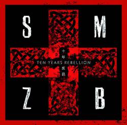 SMZB : Ten Years Rebellion